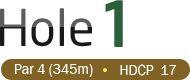 HOLE 2 / Par 4 (345m) / HDCP 17